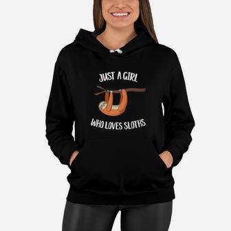 Funny Sloth Gif Just A Girl Who Loves Sloths Women Hoodie - Thegiftio