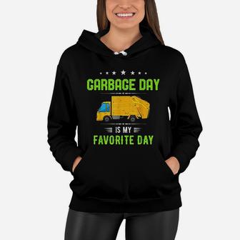 Garbage Day Is My Favorite Day Garbage Truck Kids Men Gifts Women Hoodie - Thegiftio UK