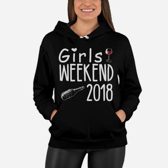 Girls Weekend 2018 Wine Lovers Party Women Hoodie - Thegiftio UK
