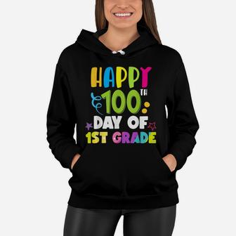 Happy 100Th Day Of 1St Grade | Funny Teachers & Kids Gift Women Hoodie | Crazezy