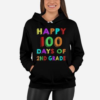Happy 100Th Day Of 2Nd Grade Shirt For Kids And Teachers Women Hoodie | Crazezy