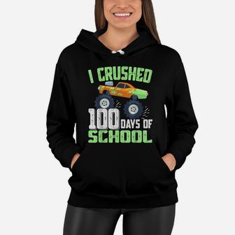 I Crushed 100 Days Of School Monster Truck Gifts Boys Kids Women Hoodie | Crazezy UK