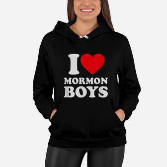 I Love Mormon Boys Women Hoodie | Crazezy UK