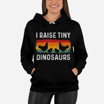 I Raise Tiny Dinosaurs Chicken Tee Boys Girls Women Men Women Hoodie | Crazezy UK