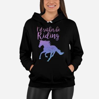 I'd Rather Be Riding Horses Horseback Equestrian Rider Girls Women Hoodie | Crazezy DE