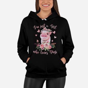 I'm Just A Girl Who Loves Pigs Flower Country Farmer Girl Women Hoodie | Crazezy AU