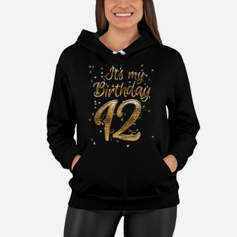It's My 12Th Birthday Girl Gifts 12 Years Old Women Hoodie | Crazezy