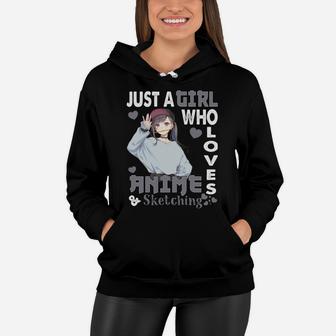 Japanese Anime Drawing Gifts Just A Girl Who Loves Sketching Women Hoodie | Crazezy DE