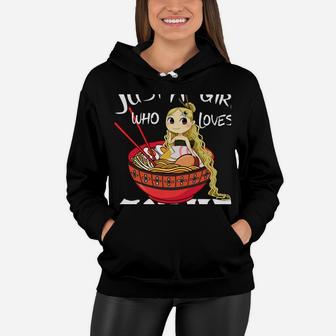 Just A Girl Who Loves Anime And Ramen Bowl Japanese Noodles Women Hoodie | Crazezy DE