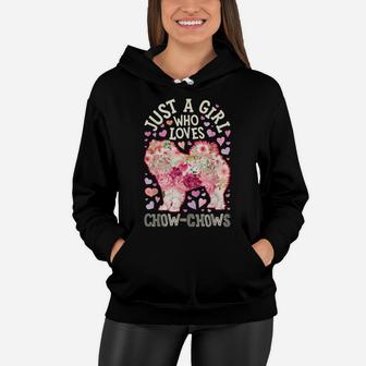 Just A Girl Who Loves Chow Chows Bloodhound Dog Lover Flower Women Hoodie | Crazezy DE