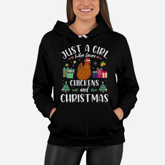 Just A Girl Who Loves Christmas And Chicken Funny Women Gift Women Hoodie | Crazezy AU