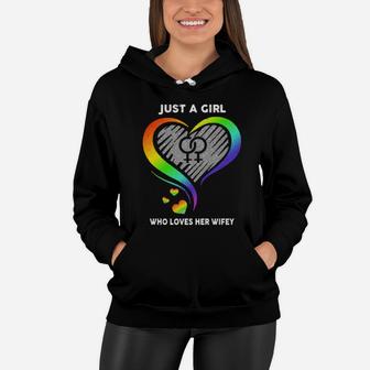 Just A Girl Who Loves Her Wifey Lgbt Women Hoodie - Monsterry