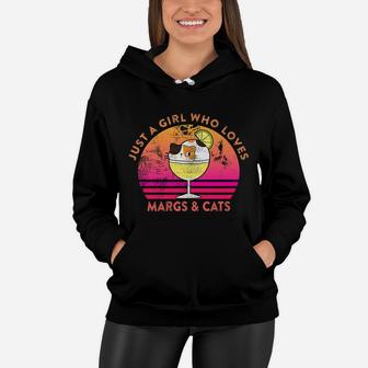 Just A Girl Who Loves Margs And Cats Margarita Cat Meme Women Hoodie | Crazezy