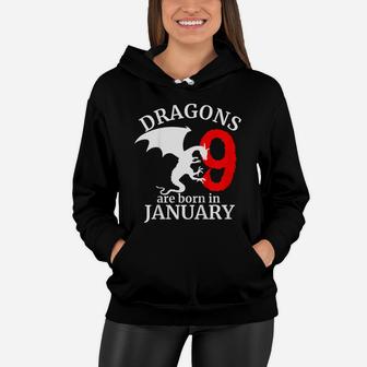 Kids 9 Year Old 9Th Birthday Dragons Are Born In January Gift Women Hoodie | Crazezy UK