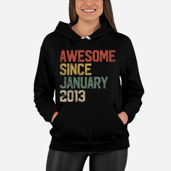 Kids Awesome Since January 2013 8Th Birthday Gift 8 Year Old Women Hoodie | Crazezy CA