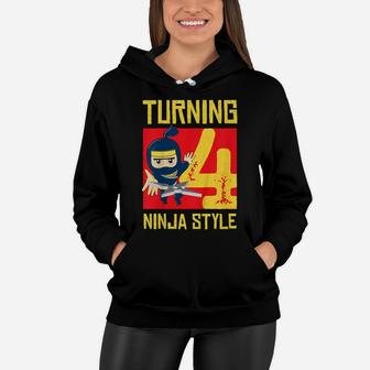 Kids Kids Birthday Shirt 4 - 4 Year Old Ninja Birthday Gift Women Hoodie | Crazezy CA