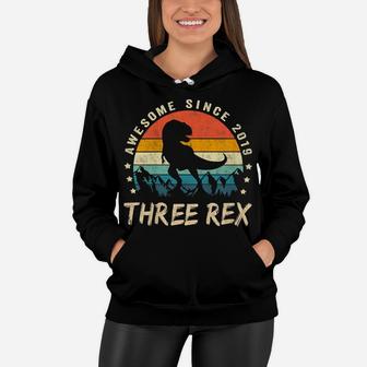 Kids Three Rex 3Rd Birthday Shirt Third Dinosaur 3 Year Old Women Hoodie | Crazezy AU