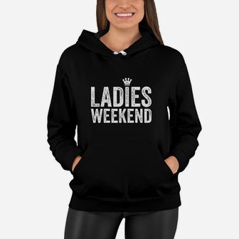 Ladies Weekend Matching Getaway Vacation Gift Girls Trip Women Hoodie | Crazezy