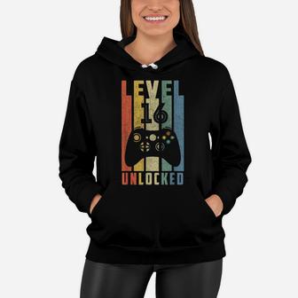 Level 16 Unlocked Tshirt 16Th Video Gamer Birthday Boy Gifts Women Hoodie | Crazezy UK