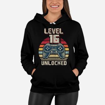 Level 16 Unlocked Video Game 16Th Birthday Gamer Boys Women Hoodie | Crazezy