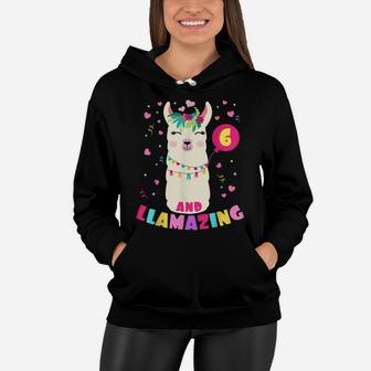 Llamazing 6 Years Old Girl Birthday Cute Llama Alpaca Kids Women Hoodie | Crazezy