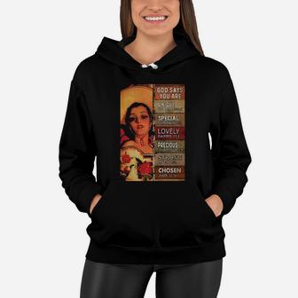 Mexican Cowgirl God Says You Are Unique Special Lovely Precious Strong Chosen Women Hoodie - Monsterry UK