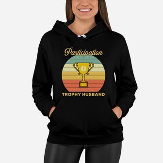 Participation Trophy Husband Gift For Valentine Happy Valentines Day Women Hoodie - Seseable