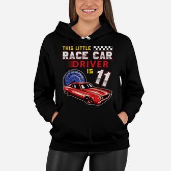 Race Car 11Th Birthday Toddler Boy Racing 11 Years Old Women Hoodie | Crazezy