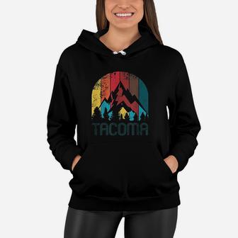 Retro City Of Tacoma For Men Women And Kids Women Hoodie | Crazezy AU