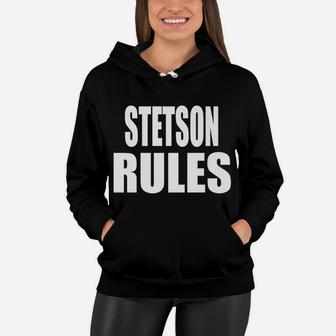 Stetson Rules Son Daughter Boy Girl Baby Name Women Hoodie | Crazezy CA
