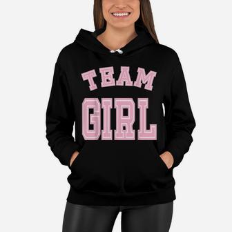 Team Girl Baby Shower Gender Reveal Party Cute Funny Pink Women Hoodie | Crazezy