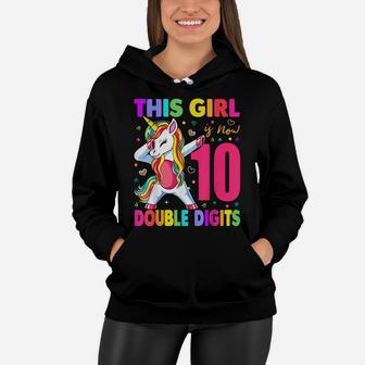 This Girl Is Now 10 Double Digits Shirt 10Th Birthday Gift Women Hoodie | Crazezy CA