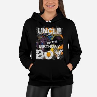 Uncle Of The Birthday Boy Monster Truck Matching Family Women Hoodie | Crazezy AU