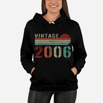 Vintage 2006 Funny 16 Years Old Boys And Girls 16Th Birthday Women Hoodie | Crazezy AU
