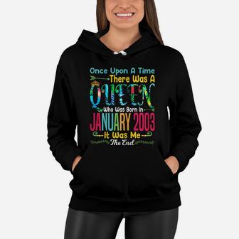 Womens Funny 17Th Birthday Gift | Girls Who Born In January 2003 Women Hoodie | Crazezy AU