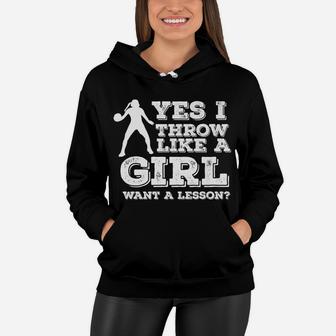 Yes I Throw Like A Girl - Softball Women Hoodie | Crazezy CA