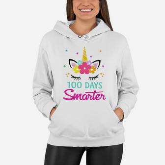 100 Days Of School Shirt 100 Days Smarter Unicorn Girls Gift Women Hoodie | Crazezy