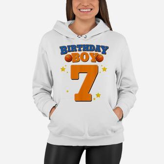 7Th Birthday Boy Shirt Basketball 7 Years Old Kids Gift Women Hoodie | Crazezy CA