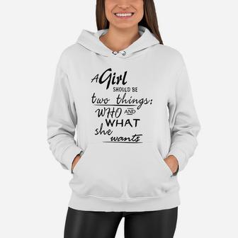 A Girl Should Be Two Things Women Hoodie | Crazezy