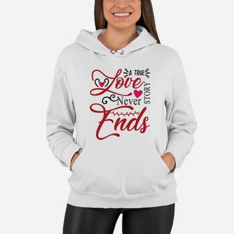 A True Love Story Never Ends Happy Valentines Day Women Hoodie - Seseable