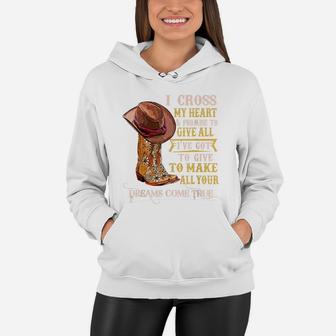 Cowgirl Boots & Hat I Cross My Heart Western Country Cowboys Women Hoodie | Crazezy