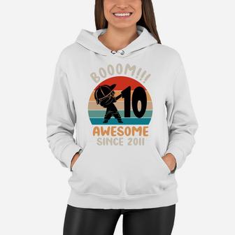 Dabbing Boy 10 Year Old - Awesome Since 2011 10Th Birthday Women Hoodie | Crazezy UK