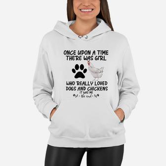 Funny Chicken There Was Girl Who Loved Dogs Chickens Women Hoodie | Crazezy CA