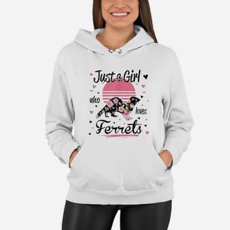 Just A Girl Who Loves Ferrets Women Hoodie | Crazezy CA
