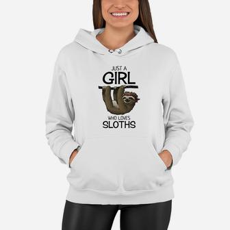 Just A Girl Who Loves Sloths Sloth For Girls Women Hoodie - Thegiftio