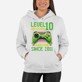 Level 10 Unlocked Awesome 2011 Video Game 10Th Birthday Boy Women Hoodie | Crazezy