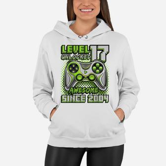 Level 17 Unlocked Awesome 2004 Video Game 17Th Birthday Boys Women Hoodie | Crazezy DE