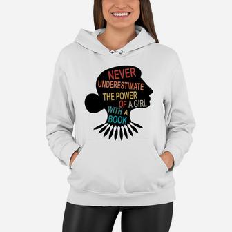 Never Underestimate The Power Of A Girl With Book Feminist Sweatshirt Women Hoodie | Crazezy