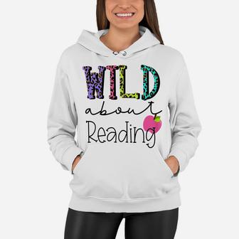 Wild About Reading Gift For Reading Teacher Girls Leopard Women Hoodie | Crazezy UK