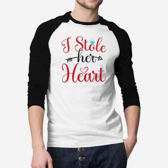 I Stole Her Heart For Valentine Day Happy Valentines Day Raglan Baseball Shirt - Seseable